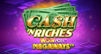 Cash ‚N Riches WOWPOT! Megaways